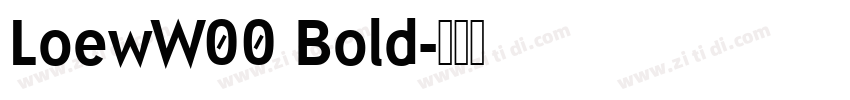 LoewW00 Bold字体转换